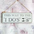 50% off This Way To The I Do's Wooden Wedding Sign
